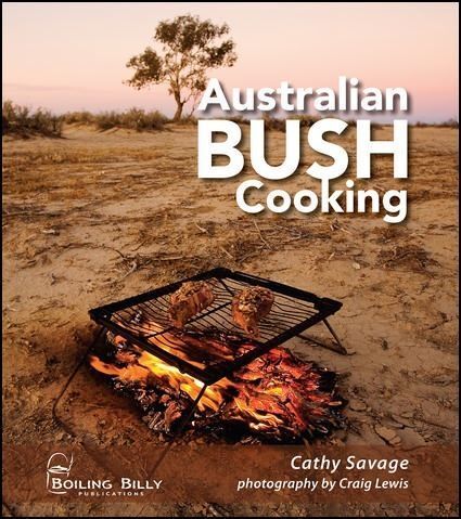 Australian Bush Cooking COOKBOOK Outback Food Recipes Book Salads Roasts Camping