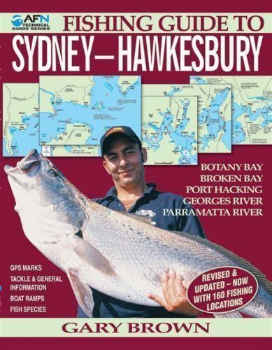 NEW AFN Fishing Guide to Sydney - Hawkesbury By Gary Brown Paperback